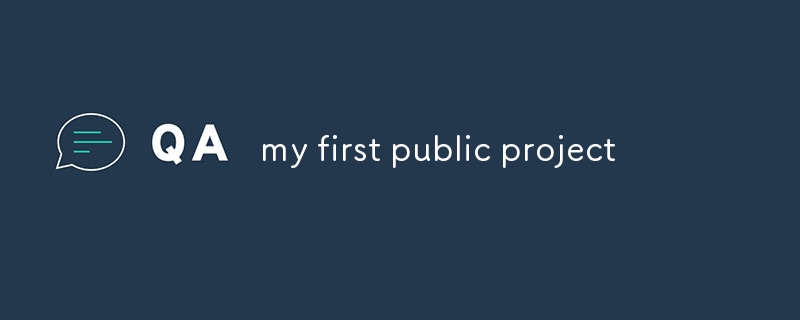 my first public project