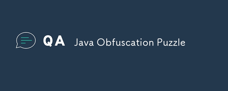 Java Obfuscation Puzzle