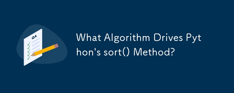 What Algorithm Drives Python\'s sort() Method?