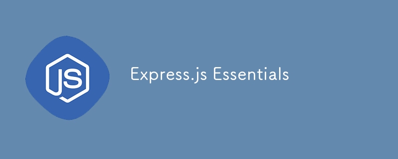 Express.js Essentials