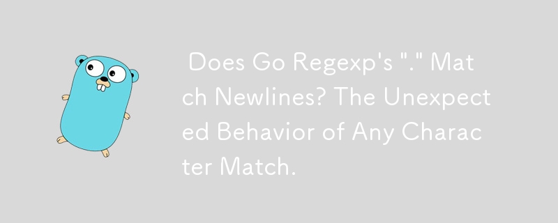  Does Go Regexp\'s \