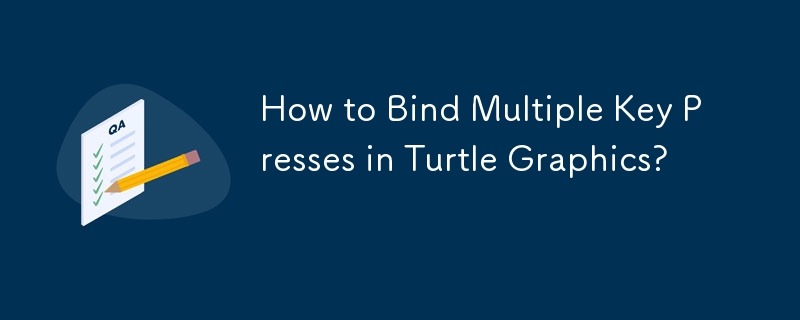 How to Bind Multiple Key Presses in Turtle Graphics? 
