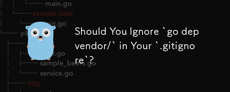 Should You Ignore `go dep vendor/` in Your `.gitignore`? 
